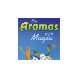 Los Aromas y Su Magia by Fils du Bois