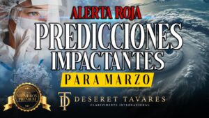 ¡Alerta Roja! Predicciones Impactantes para Marzo 💥🚨 I Miembros Premium
