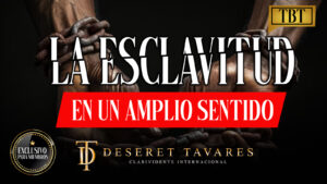 La Esclavitud en un Amplio Sentido 🌍💼 I Exclusivo Para Miembros