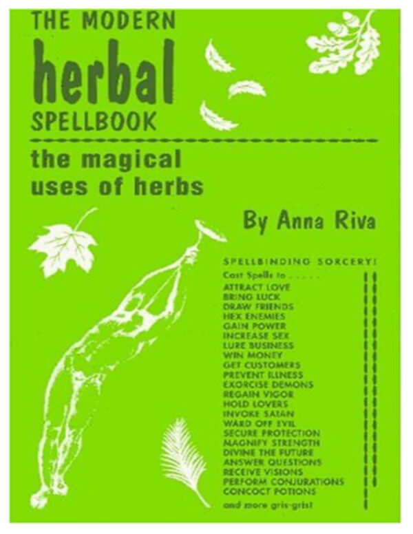 the Modern Herbal Spellbook by Anna Riva
