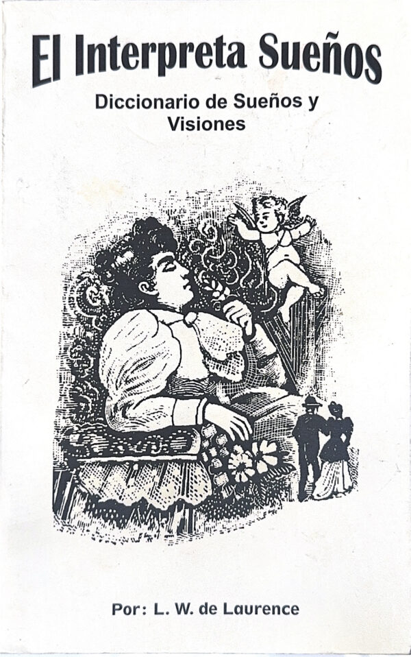 El Interpret Suenos Diccionario de Suenos y Visiones  por L.W. De Laurence