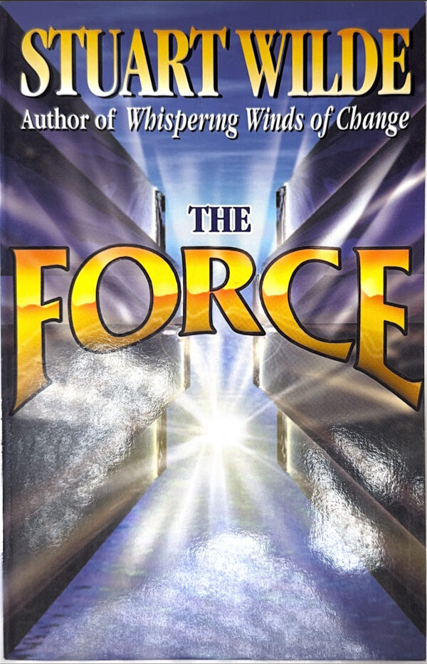 The Force by Stuart Wilde