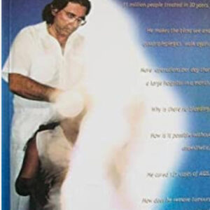 The Miracle Man The Life Story Of Joao De Deus by Robert Pellergrino - Estrich