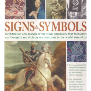 The Illustrated Encyclopedia of Signs & Symbols