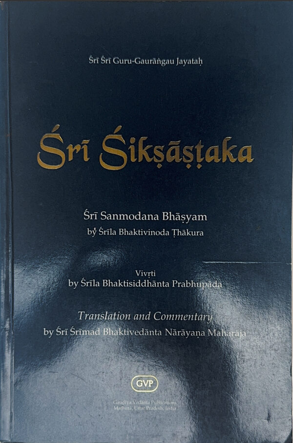 Sri Siksastaka Sri Sanmidana Bhasyam by Serial Bhaktivinoda Thakura