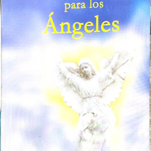Oraciones Para los Angeles by Gomez - Gomez HNOS