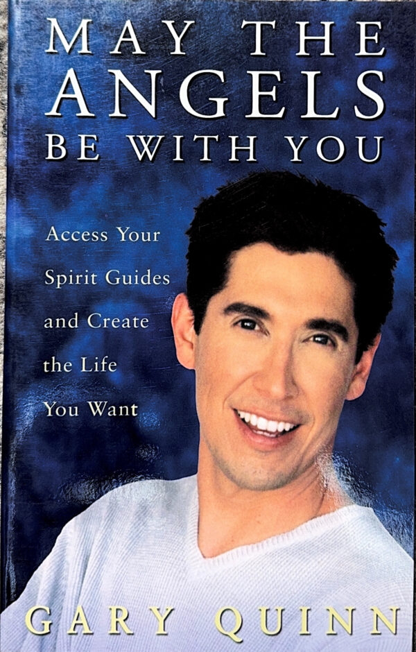 May The Angels Be With You by Gary Quinn