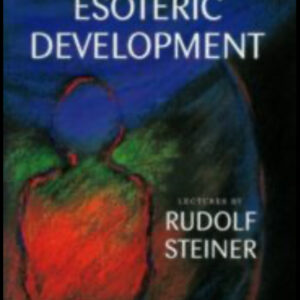 Los efectos del desarrollo esotérico de Rudolf Steiner