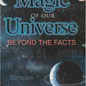 La magia de nuestro universo más allá de los hechos por Kent Davis Moberg